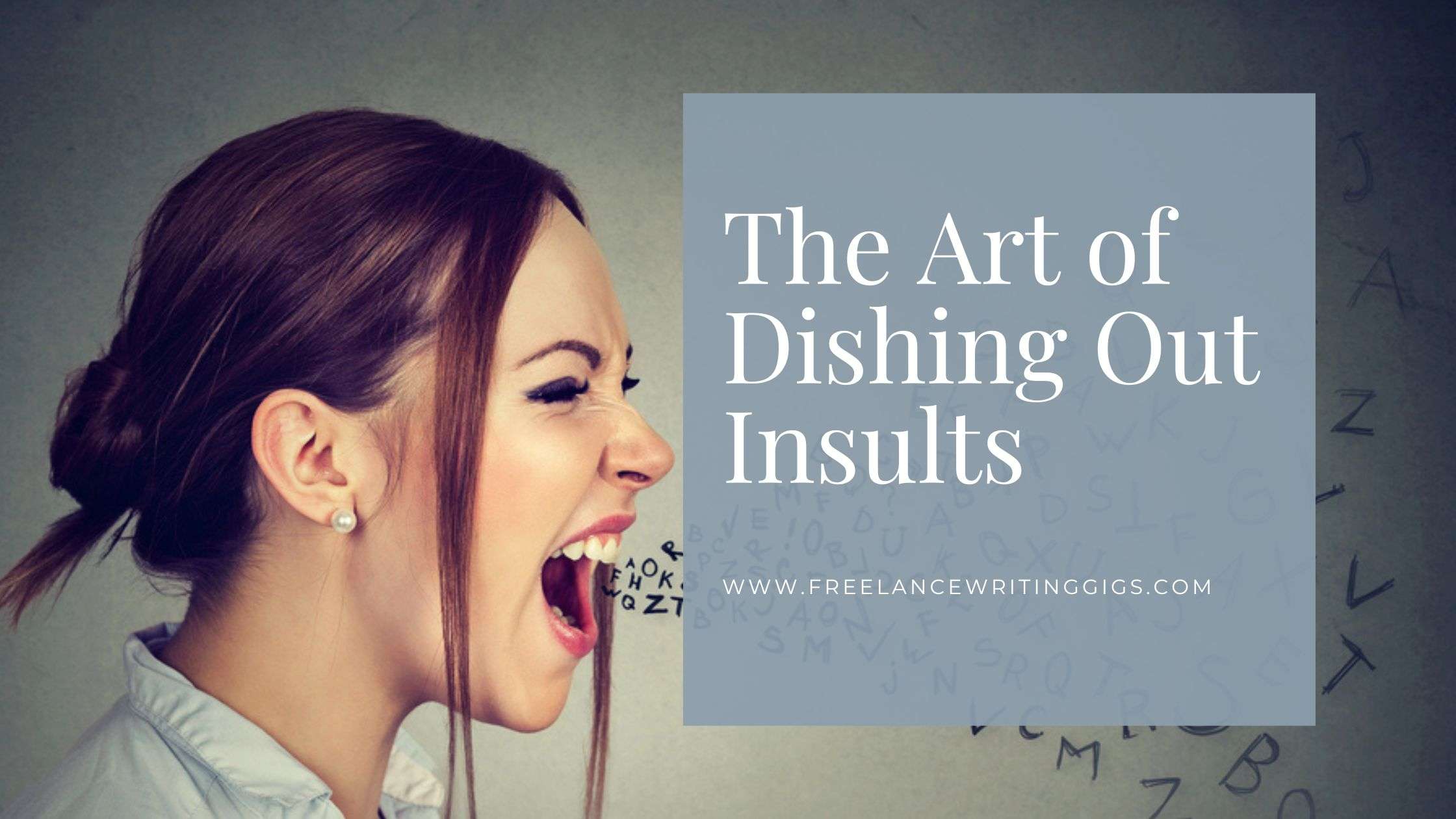 The Art of Dishing Out Insults