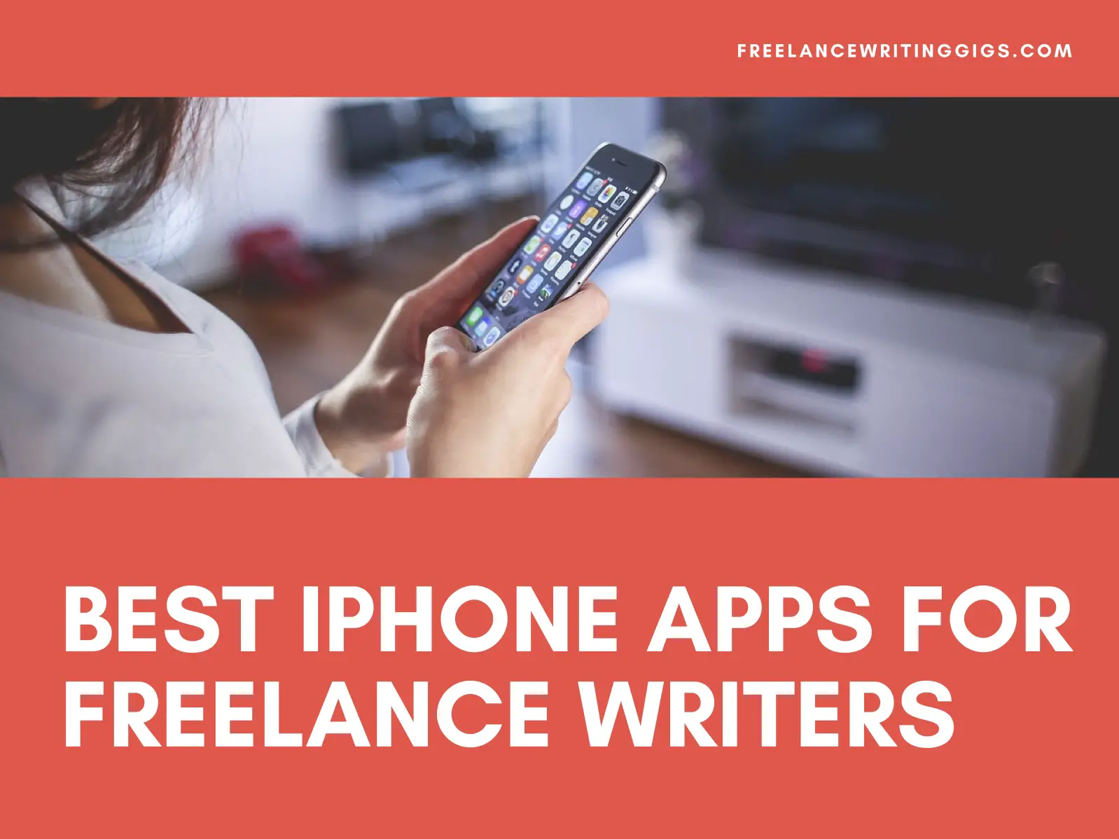 11 Best iPhone Apps for Freelance Writers