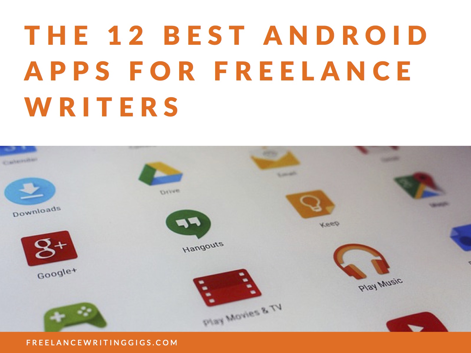 The 12 Best Android Apps for Freelance Writers