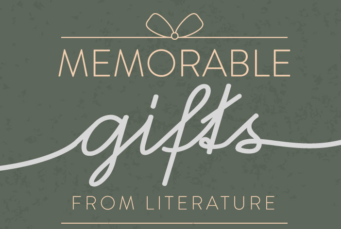 Take Your Cue From These Memorable Gifts From Literature