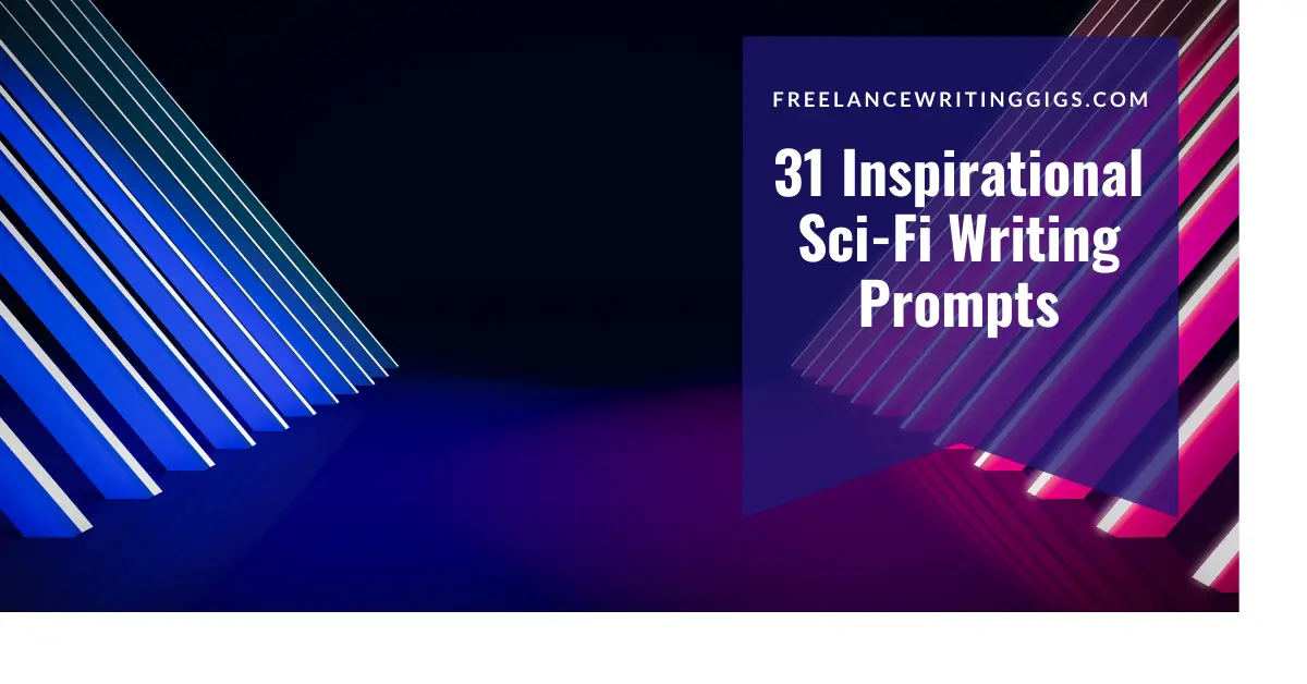 31-inspirational-sci-fi-writing-prompts-fwj