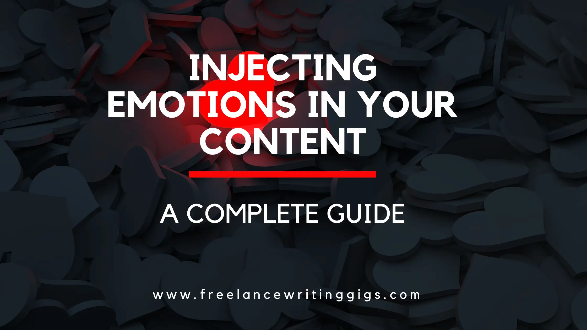 Content & Emotion: A Complete Guide to Injecting Emotions in Your Content 