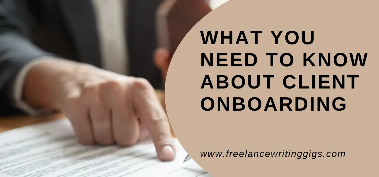 Client Onboarding: A Freelancer’s Guide to Strong and Harmonious Relationships