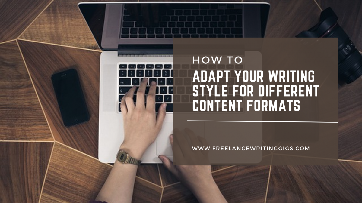 How to Adapt Your Writing Style for Different Content Formats