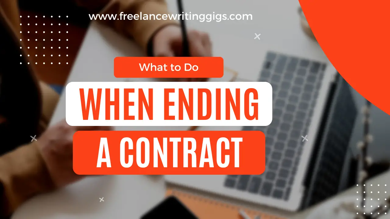 What to Do When Terminating a Freelance Contract