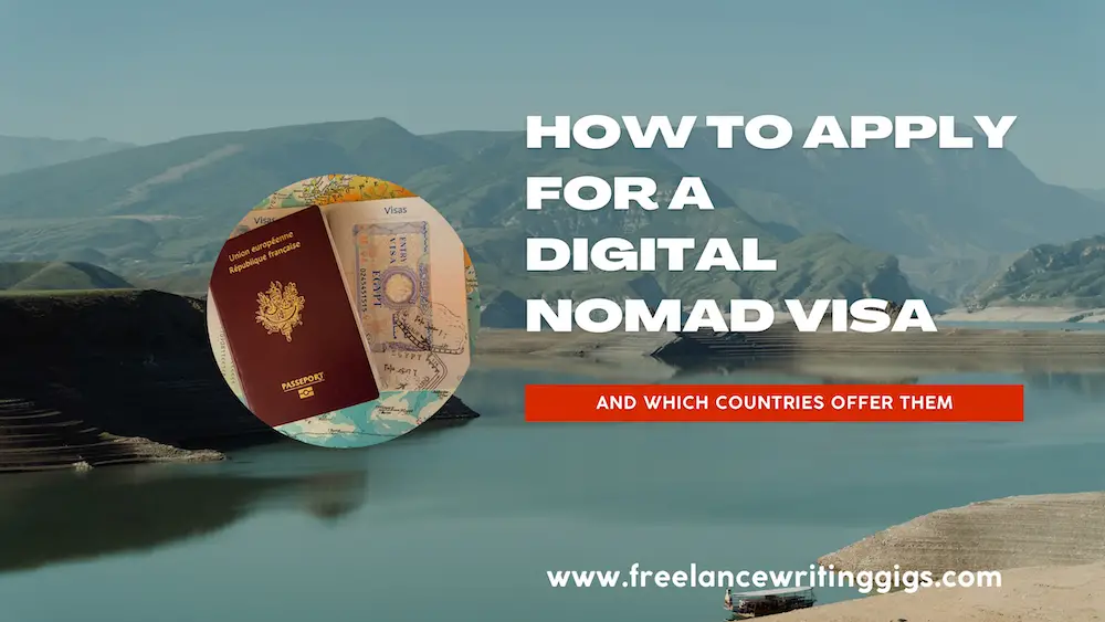 How to Apply For a Digital Nomad Visa And Which Countries Offer Them