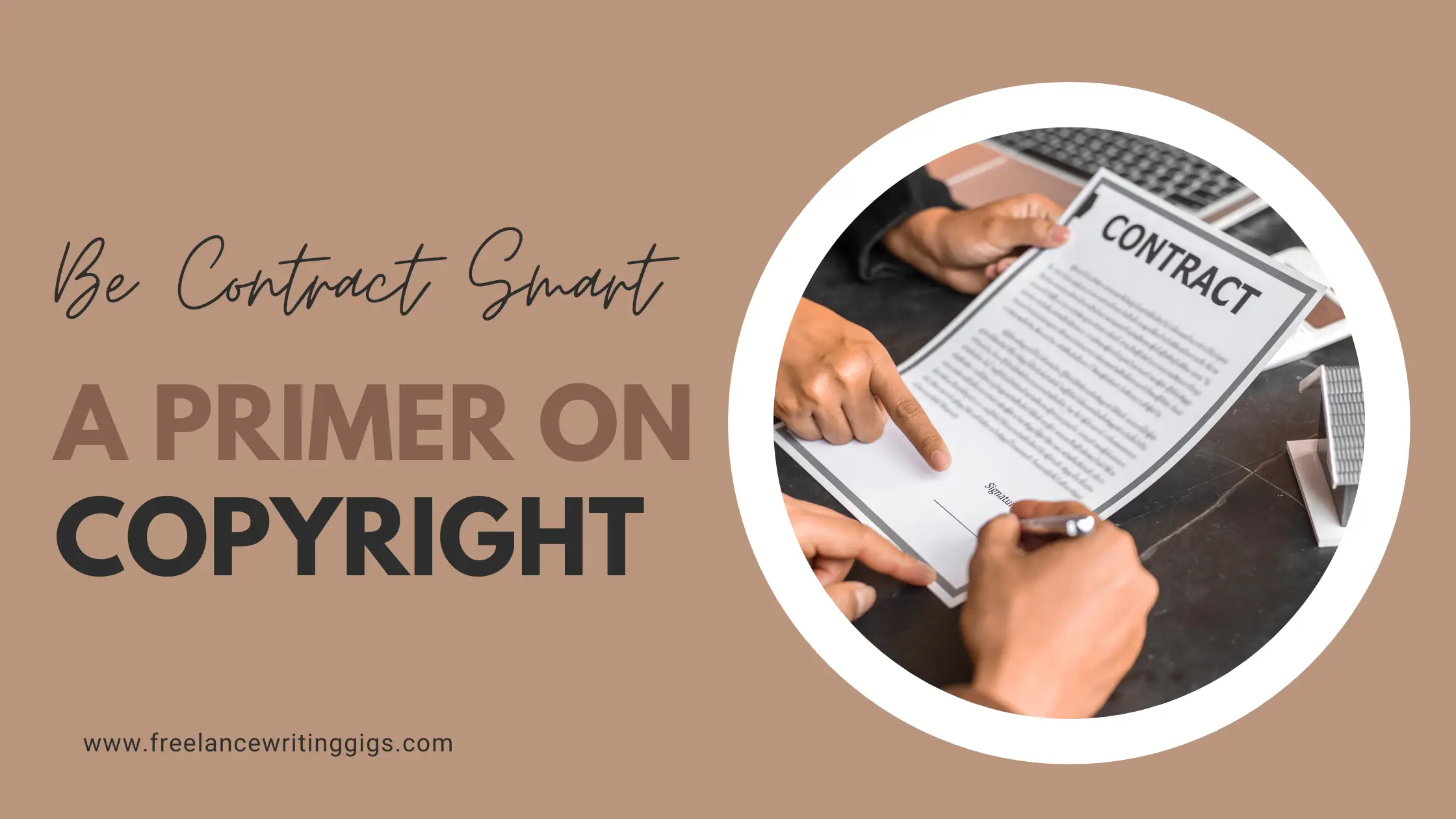 Be Contract Smart: 13 Copyright Terms to Know