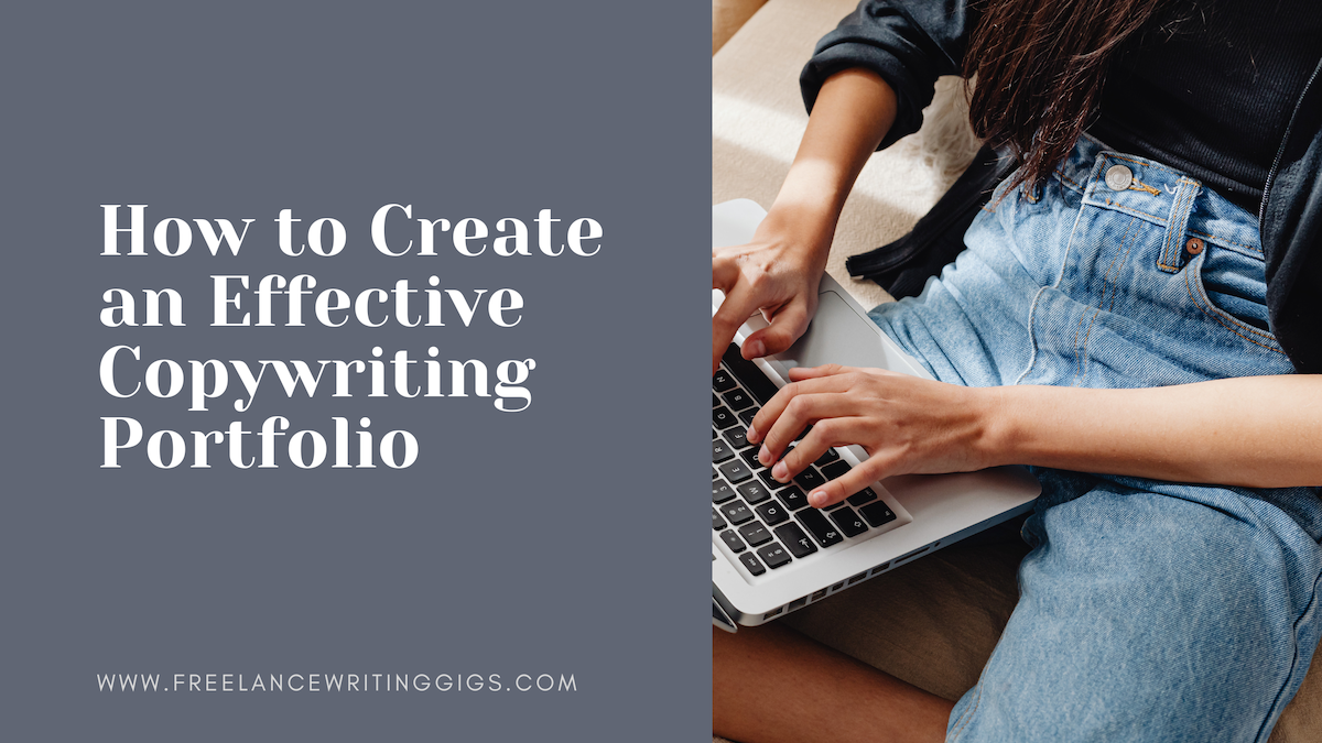 How to Create an Effective Copywriting Portfolio: Tips for Freelancers