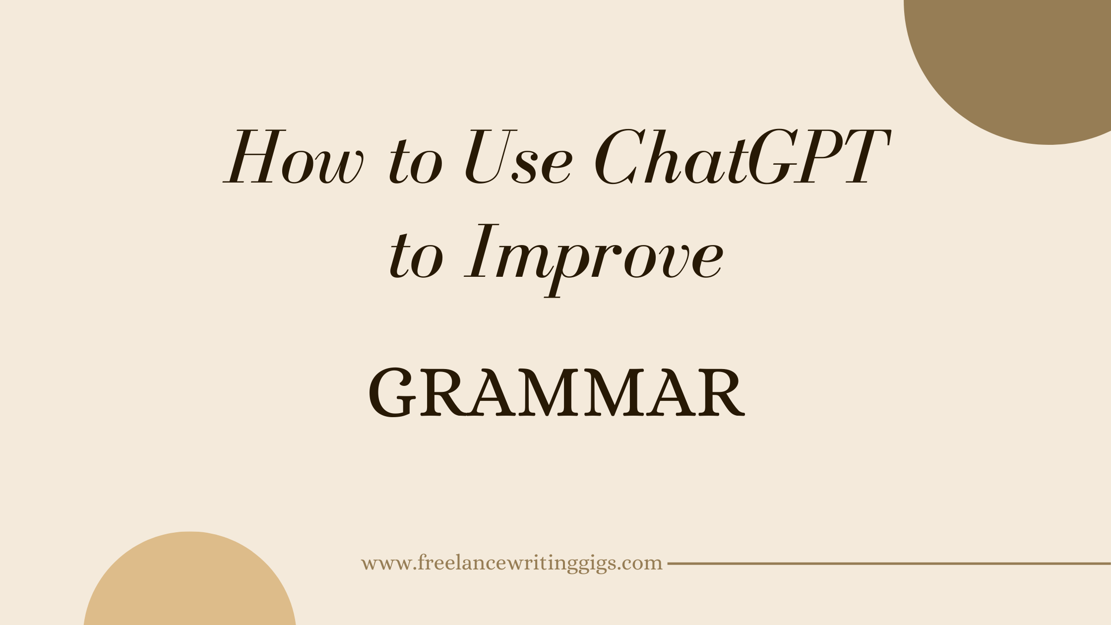 How to Use ChatGPT to Improve Grammar