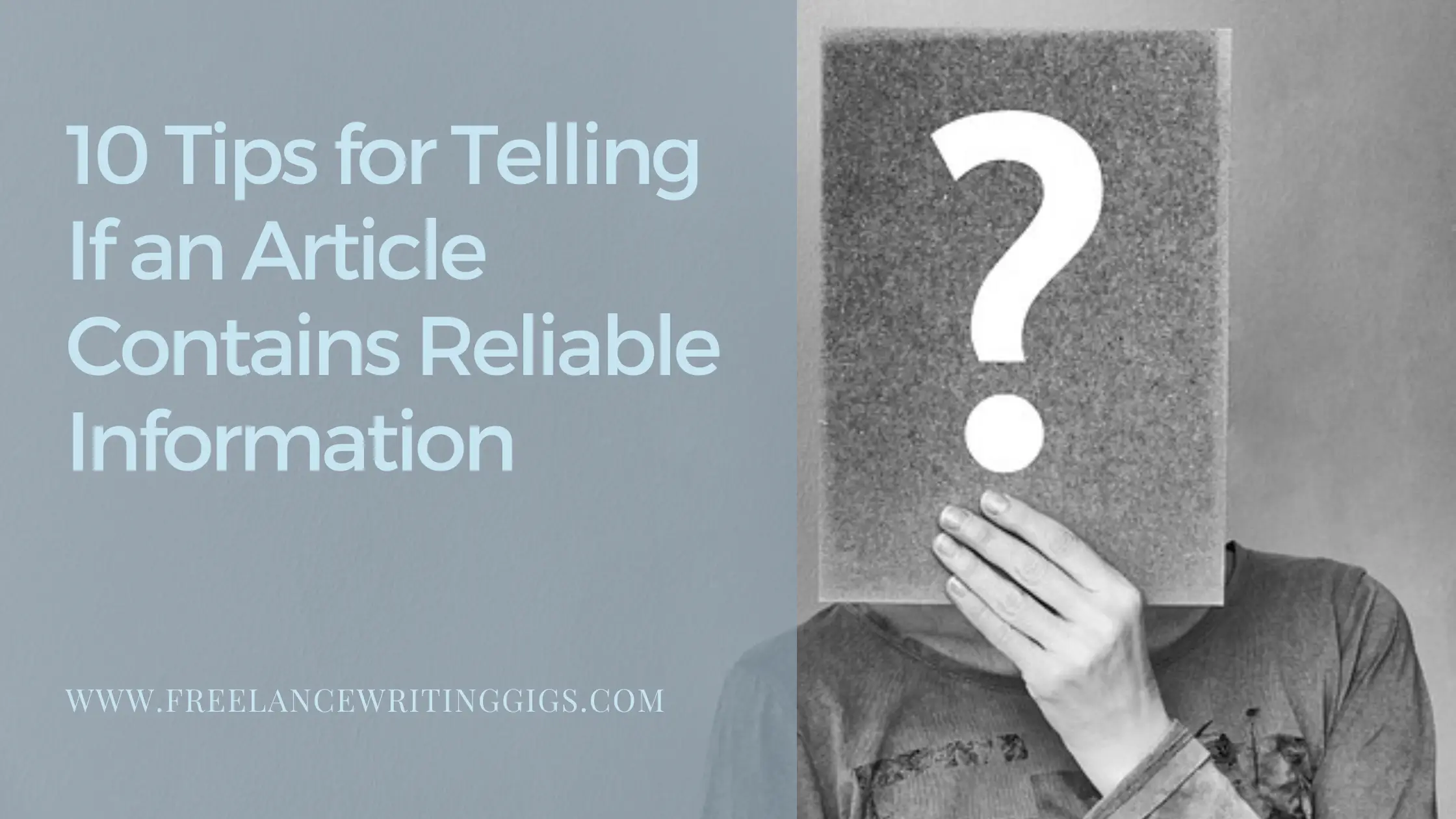 10 Tips for Telling if an Article Contains Reliable Information