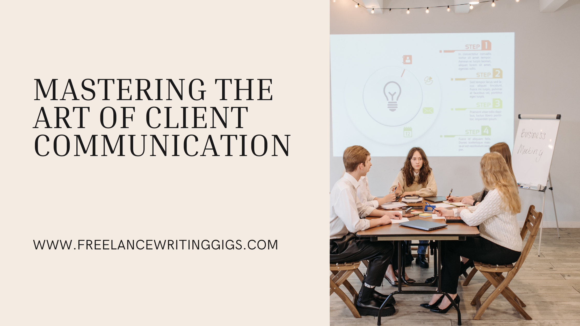 Mastering the Art of Client Communication: A Freelance Writer’s Guide
