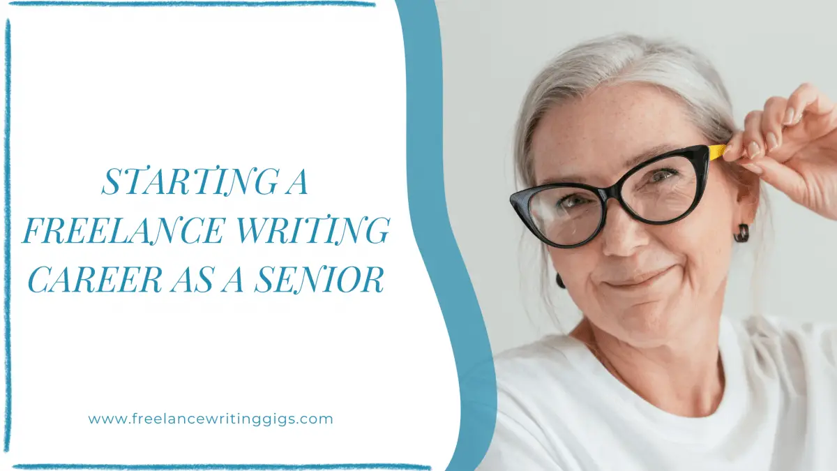 Starting a Freelance Writing Career as a Senior