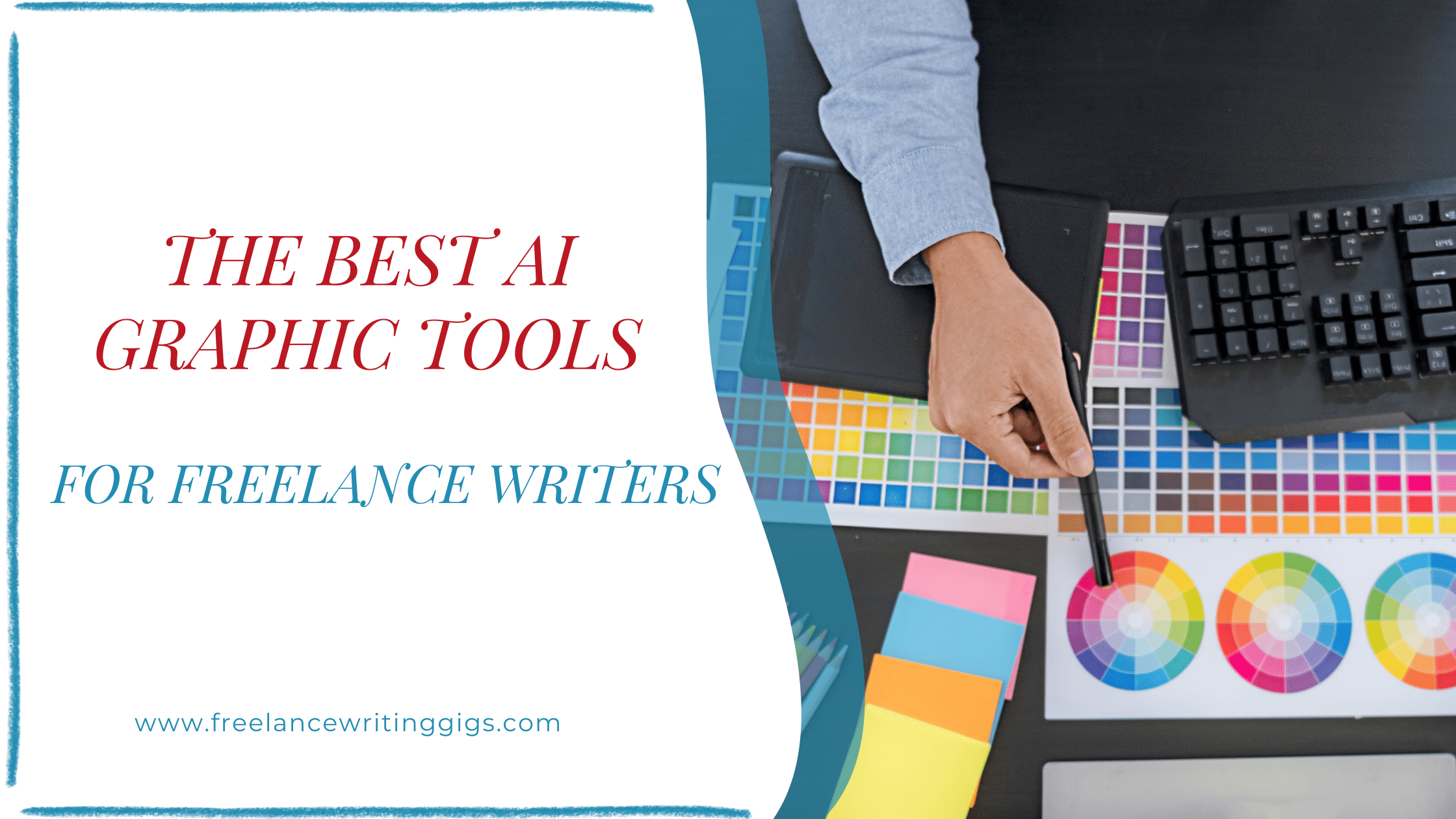 The Best AI Graphic Tools for Freelance Writers