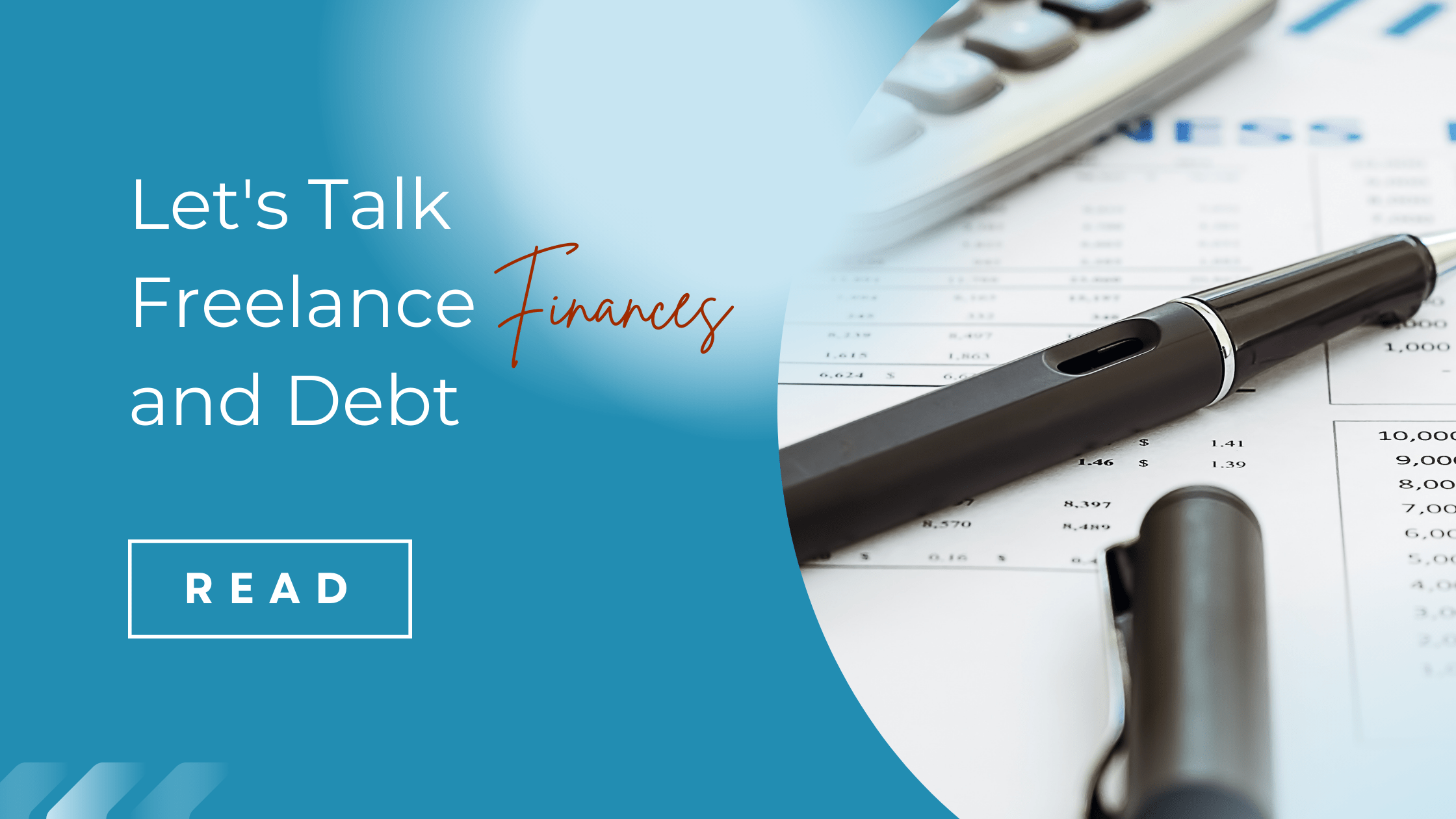 Let’s Talk Freelance Finances and Debt